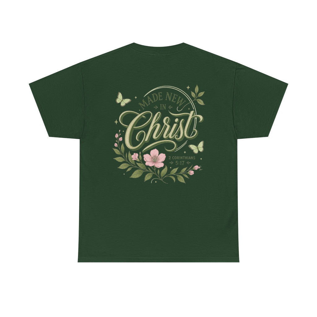 Made New in Christ Floral T-Shirt — Christian Faith Scripture Tee (2 Corinthians 5:17)