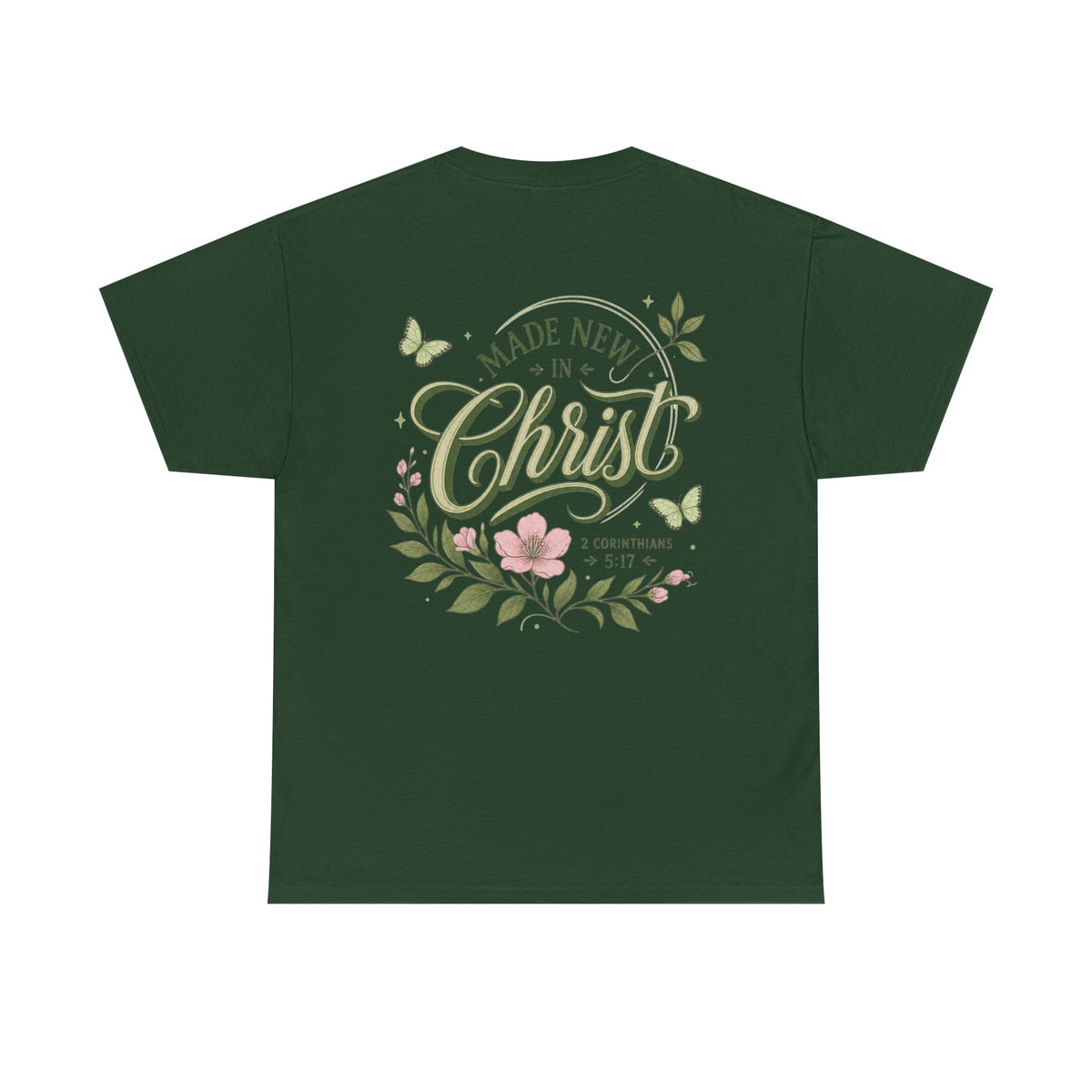 Made New in Christ Floral T-Shirt — Christian Faith Scripture Tee (2 Corinthians 5:17)