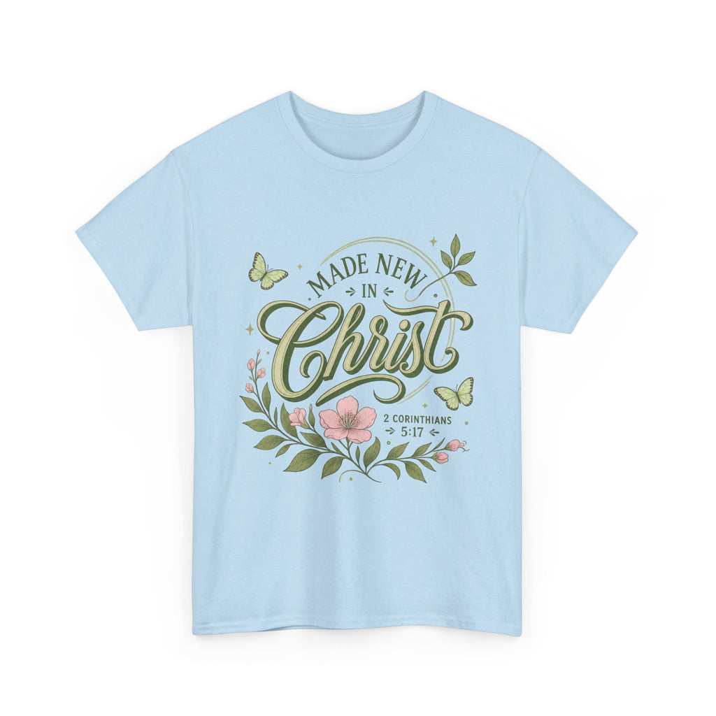 Made New in Christ Floral T-Shirt — Christian Faith Scripture Tee (2 Corinthians 5:17)