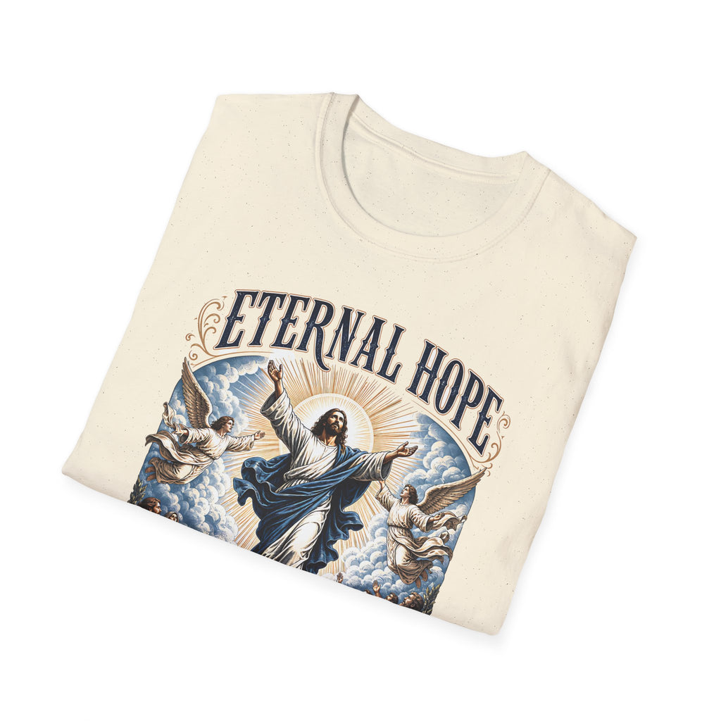 Eternal Hope T-Shirt — "Rejoice, For He Has Risen" Christian Easter Tee