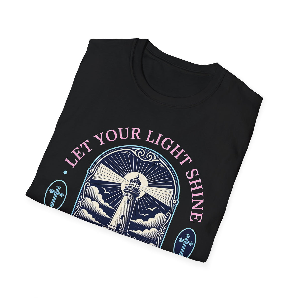 Faith Over Fear Lighthouse T-Shirt — "Let Your Light Shine" Christian Graphic Tee