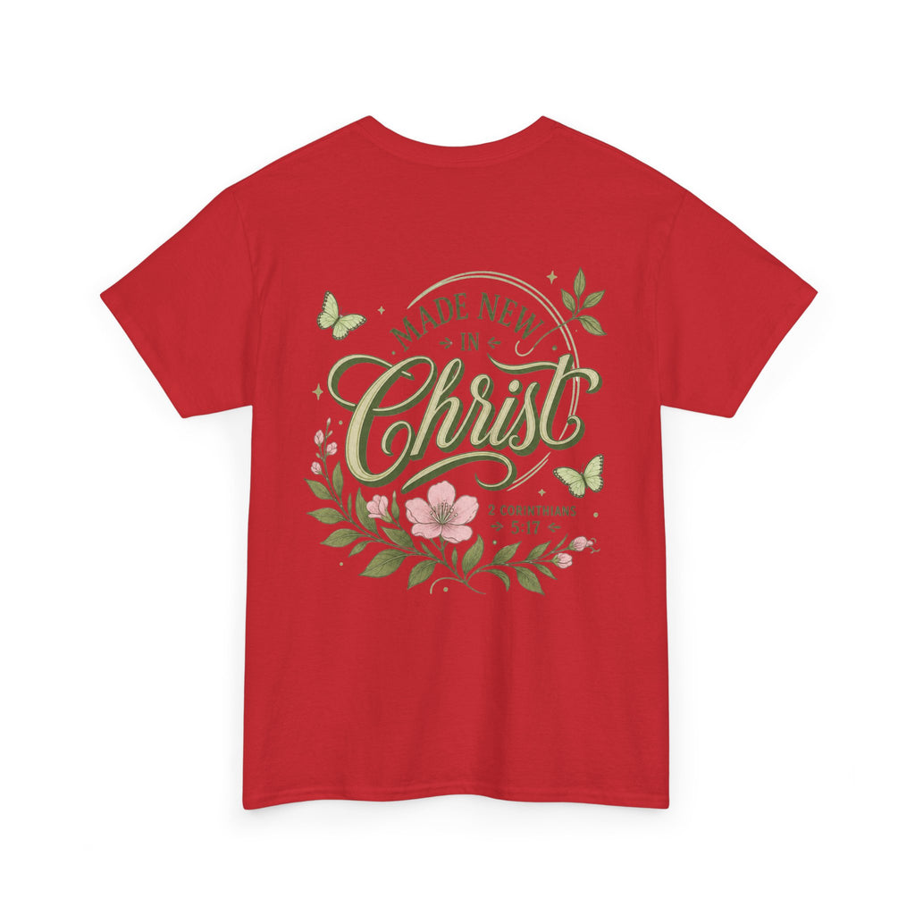 Made New in Christ Floral T-Shirt — Christian Faith Scripture Tee (2 Corinthians 5:17)