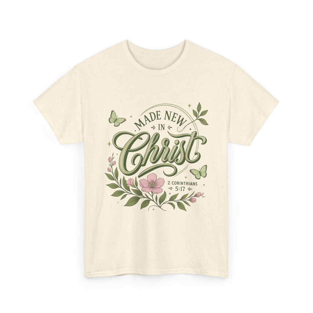 Made New in Christ Floral T-Shirt — Christian Faith Scripture Tee (2 Corinthians 5:17)