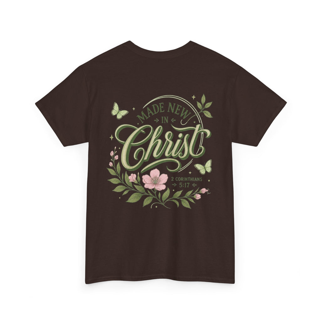 Made New in Christ Floral T-Shirt — Christian Faith Scripture Tee (2 Corinthians 5:17)