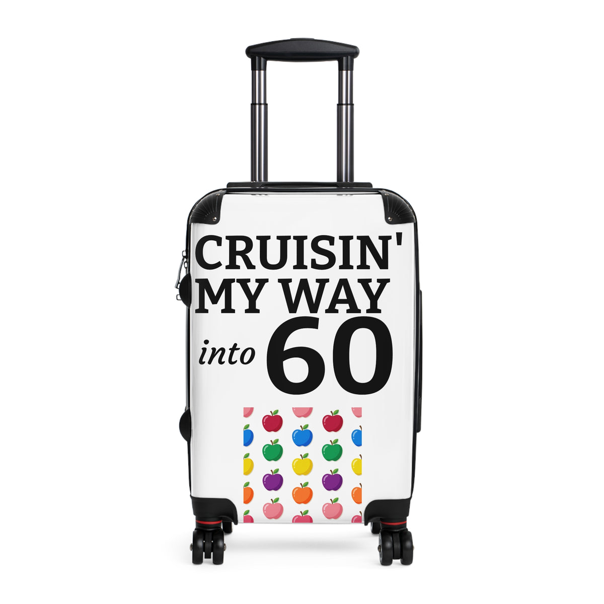 Cruisin' My Way Into 60 Carry-On Suitcase — 60th Birthday Travel Luggage