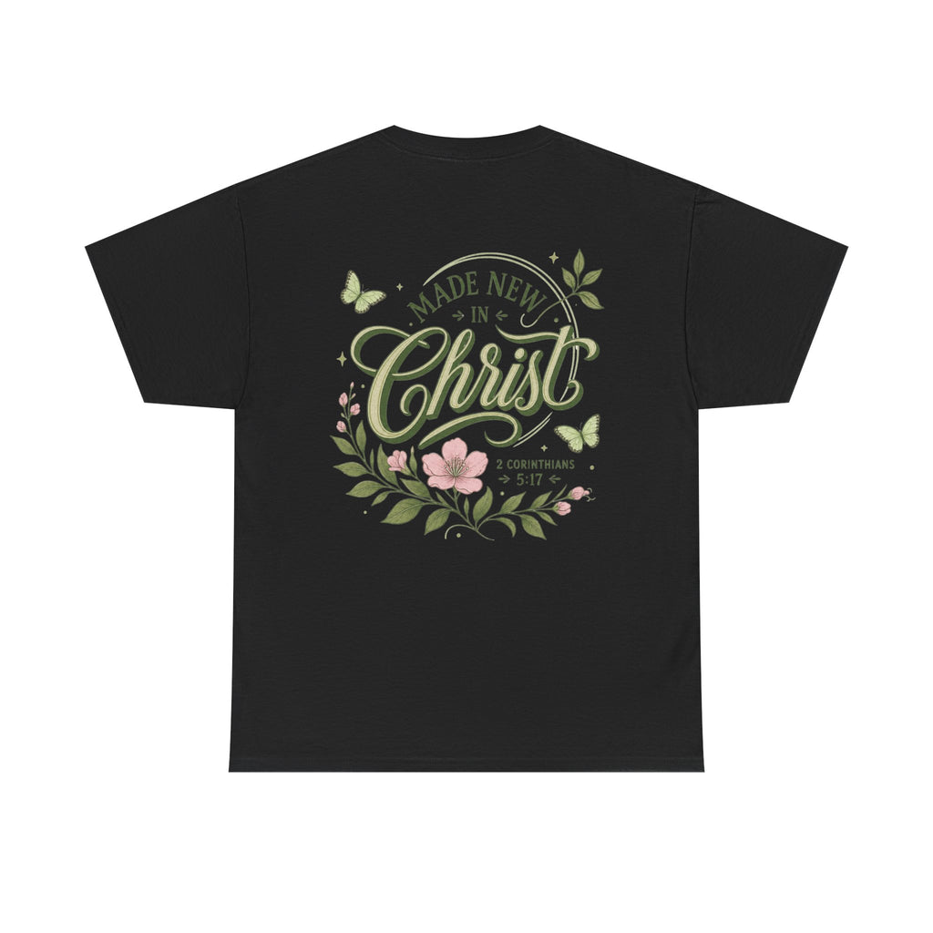 Made New in Christ Floral T-Shirt — Christian Faith Scripture Tee (2 Corinthians 5:17)