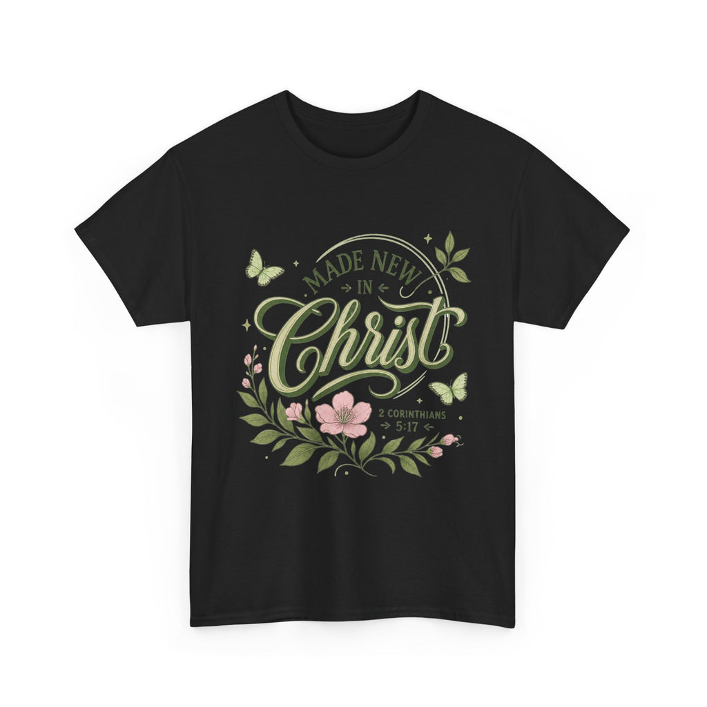 Made New in Christ Floral T-Shirt — Christian Faith Scripture Tee (2 Corinthians 5:17)