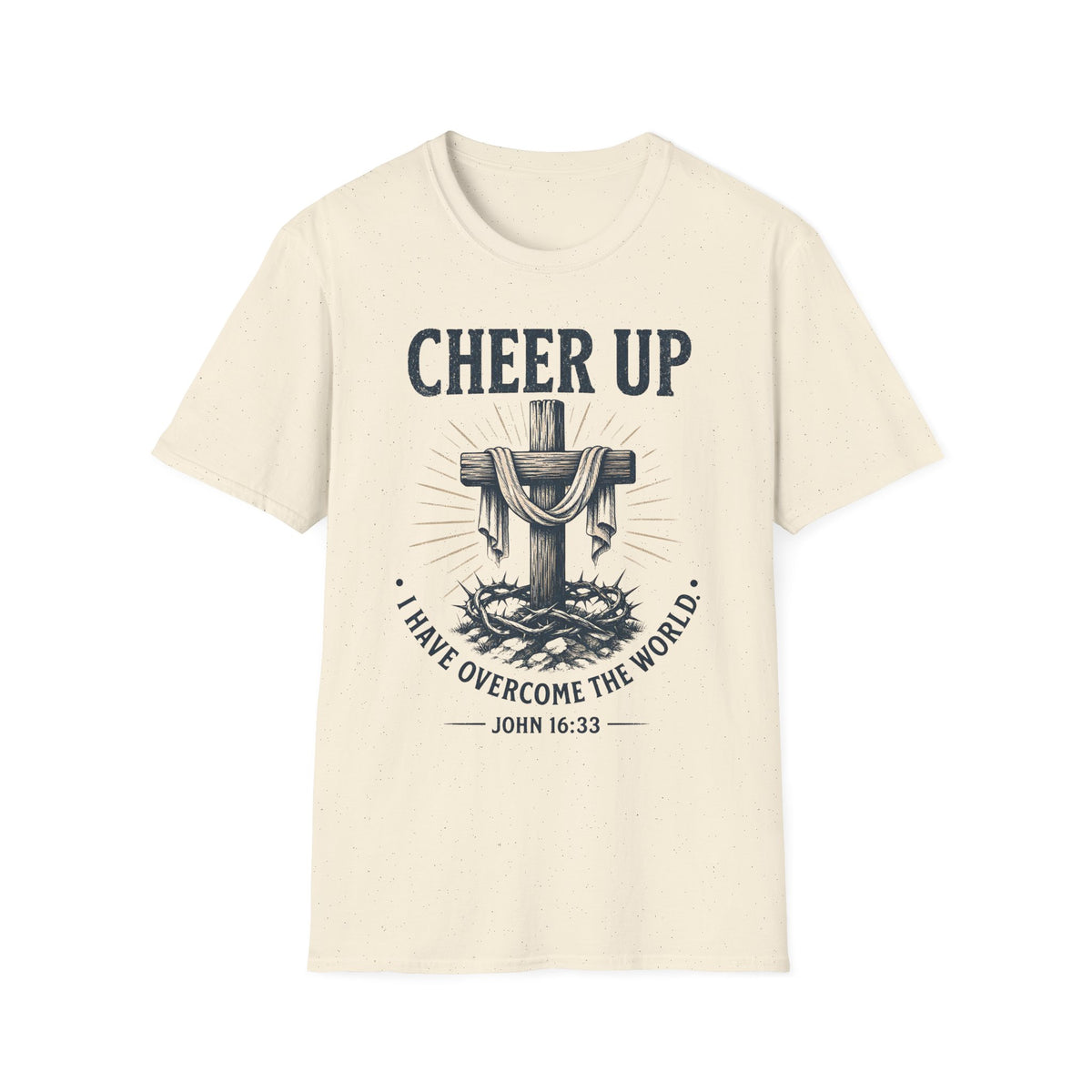 Cheer Up Christian T‑Shirt — John 16:33 Cross Design