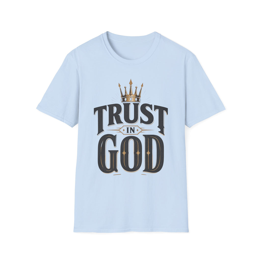 Trust in God T-Shirt — Crowned Faith Christian Tee
