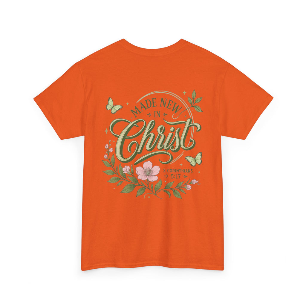 Made New in Christ Floral T-Shirt — Christian Faith Scripture Tee (2 Corinthians 5:17)