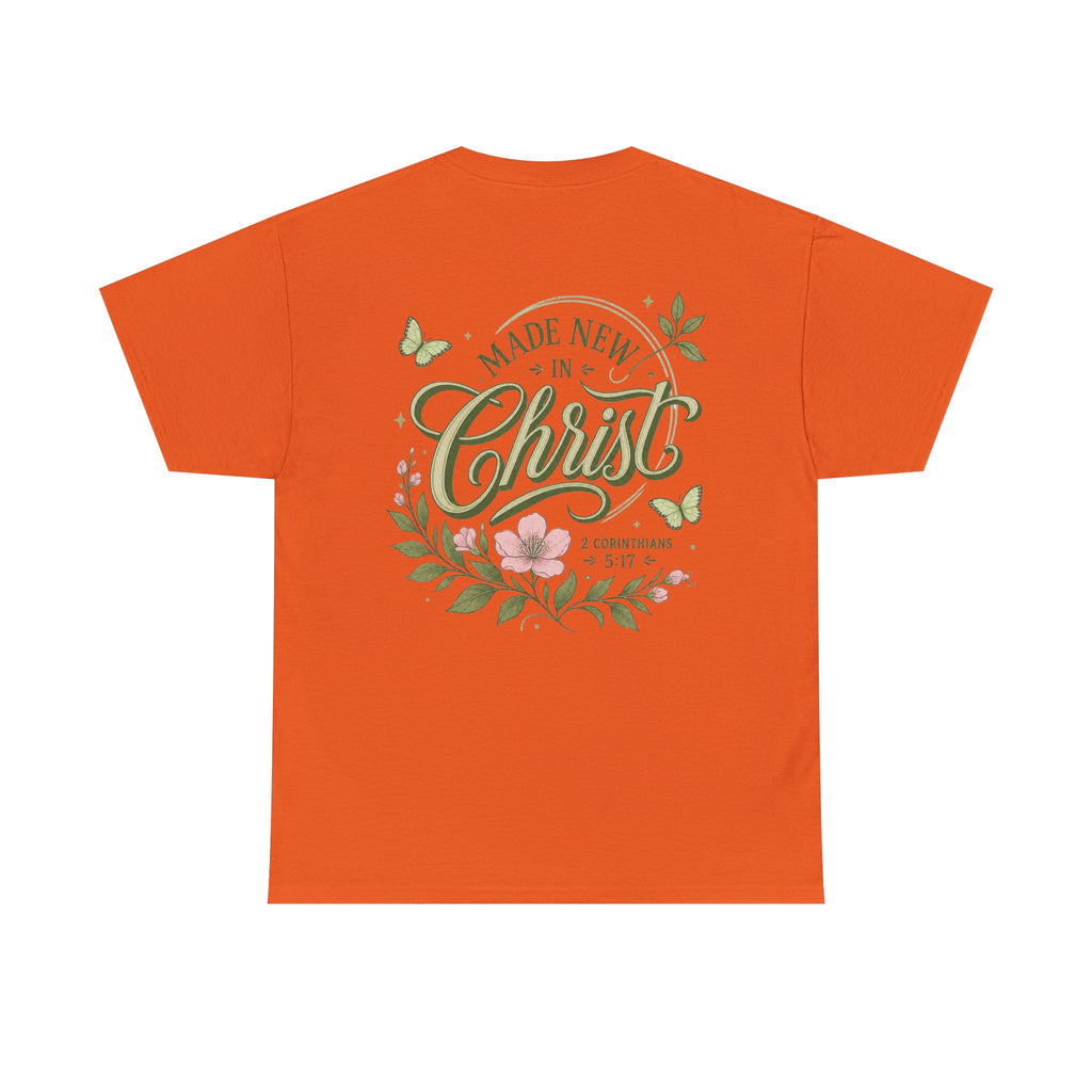 Made New in Christ Floral T-Shirt — Christian Faith Scripture Tee (2 Corinthians 5:17)