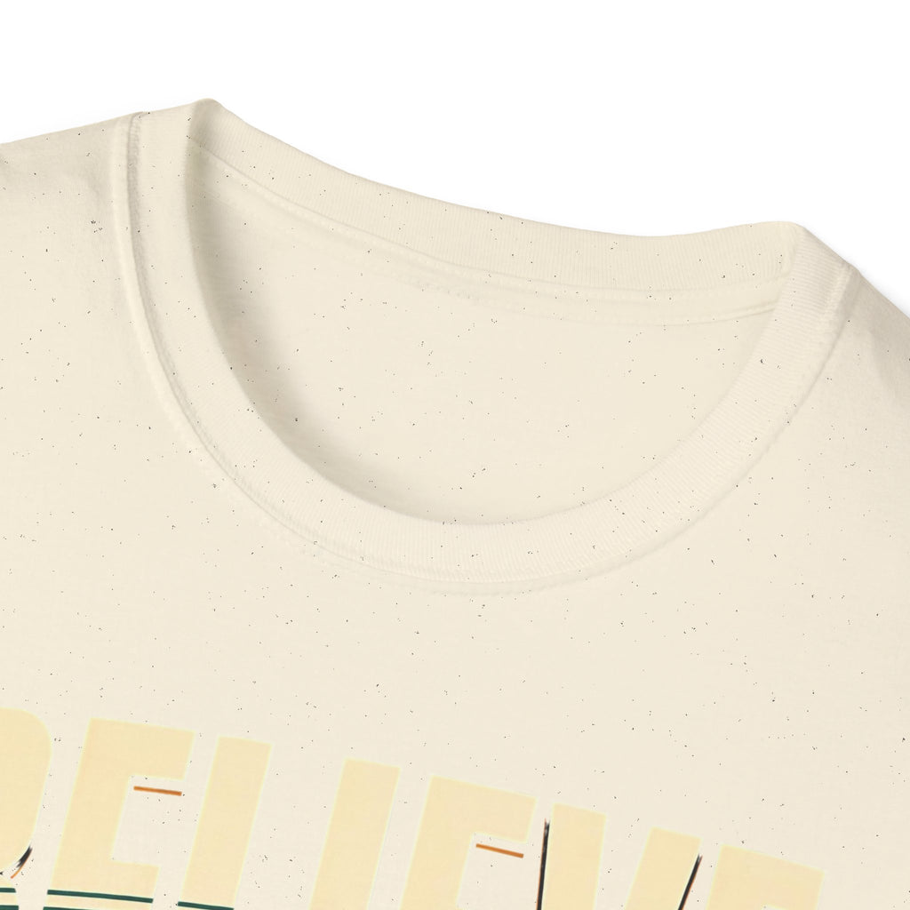 Believe In Your God T-Shirt — Christian Faith Prayer Tee