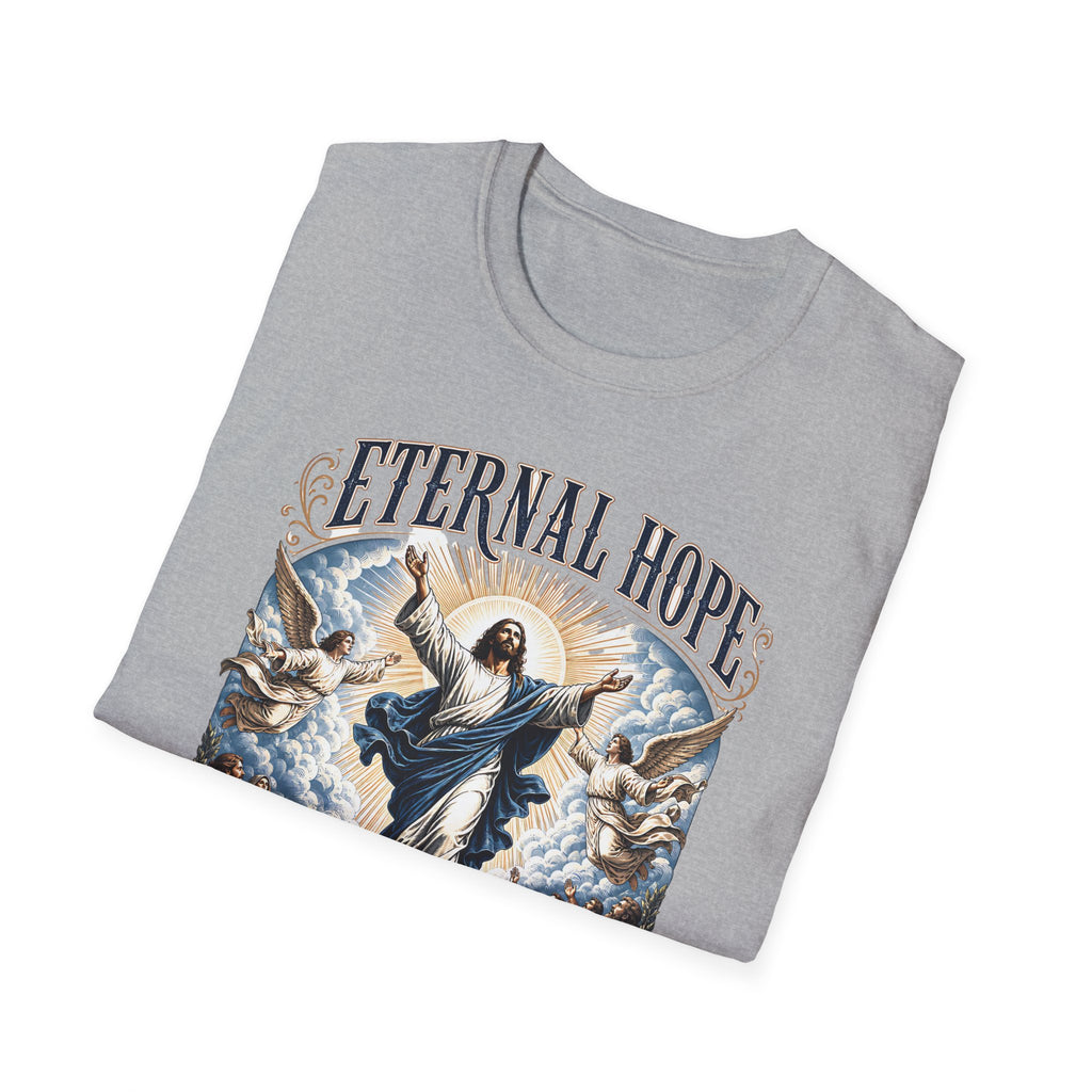 Eternal Hope T-Shirt — "Rejoice, For He Has Risen" Christian Easter Tee