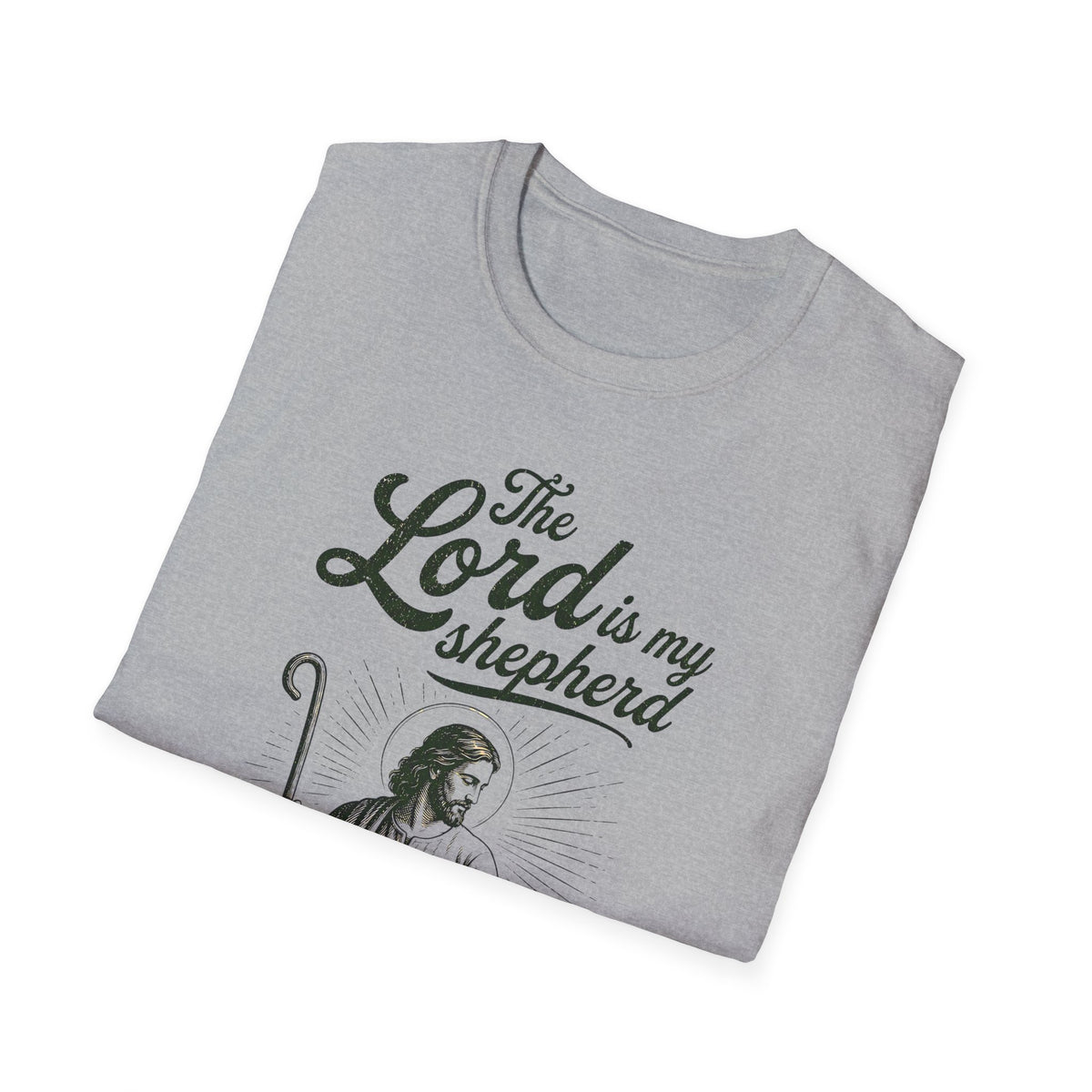 Christian T-Shirt — “The Lord Is My Shepherd, I Shall Not Want” Faith Tee