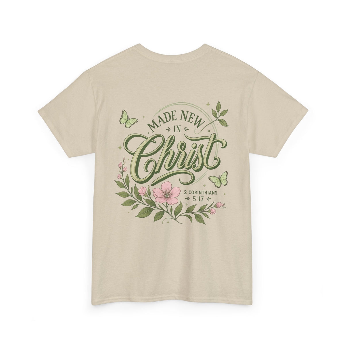 Made New in Christ Floral T-Shirt — Christian Faith Scripture Tee (2 Corinthians 5:17)