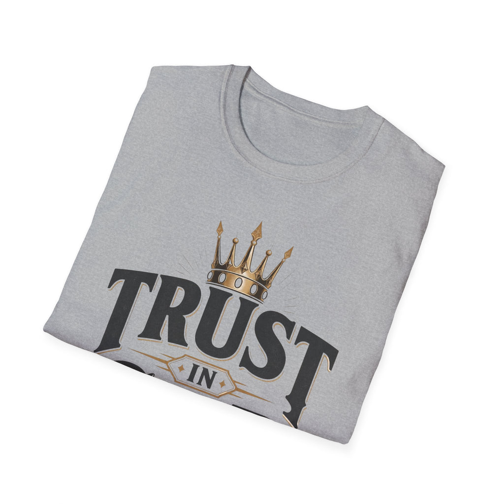 Trust in God T-Shirt — Crowned Faith Christian Tee