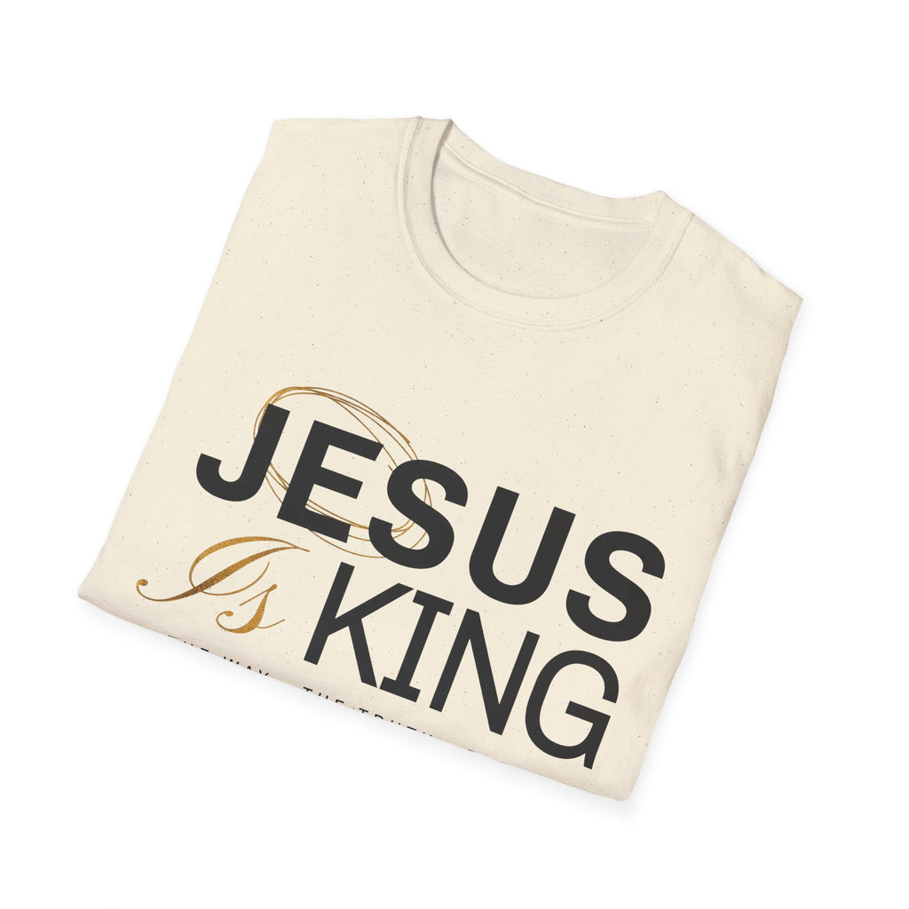 Jesus Is King T-Shirt — Christian Faith Tee, Scripture Verse Graphic