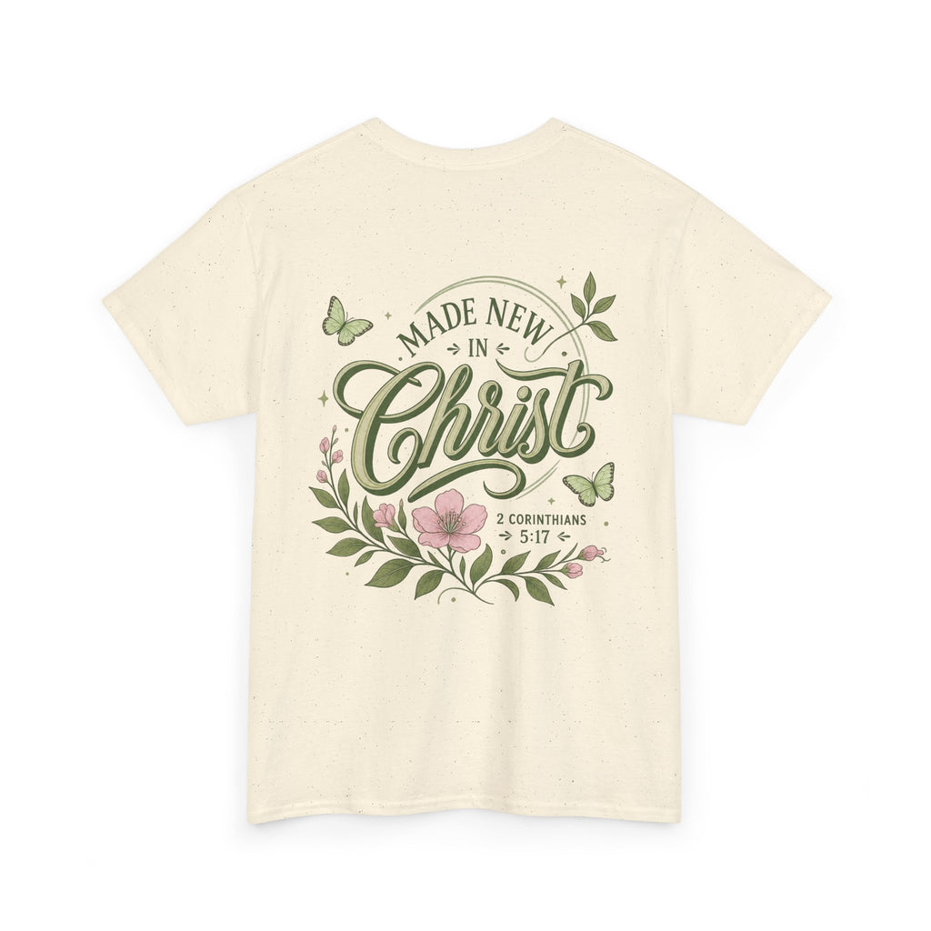 Made New in Christ Floral T-Shirt — Christian Faith Scripture Tee (2 Corinthians 5:17)