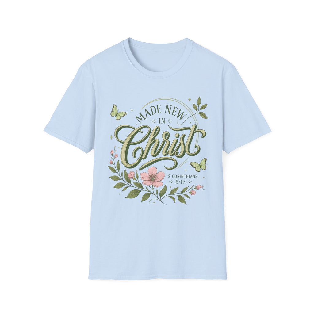 Made New in Christ T-Shirt — Floral Christian Faith Tee (2 Corinthians 5:17)