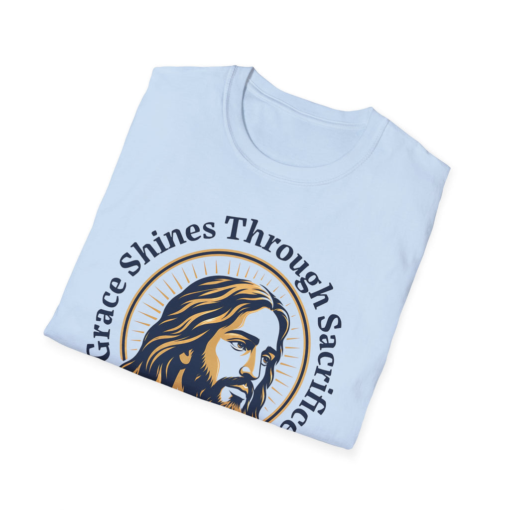 Grace Shines Through Sacrifice T-Shirt — Inspirational Jesus Christian Tee