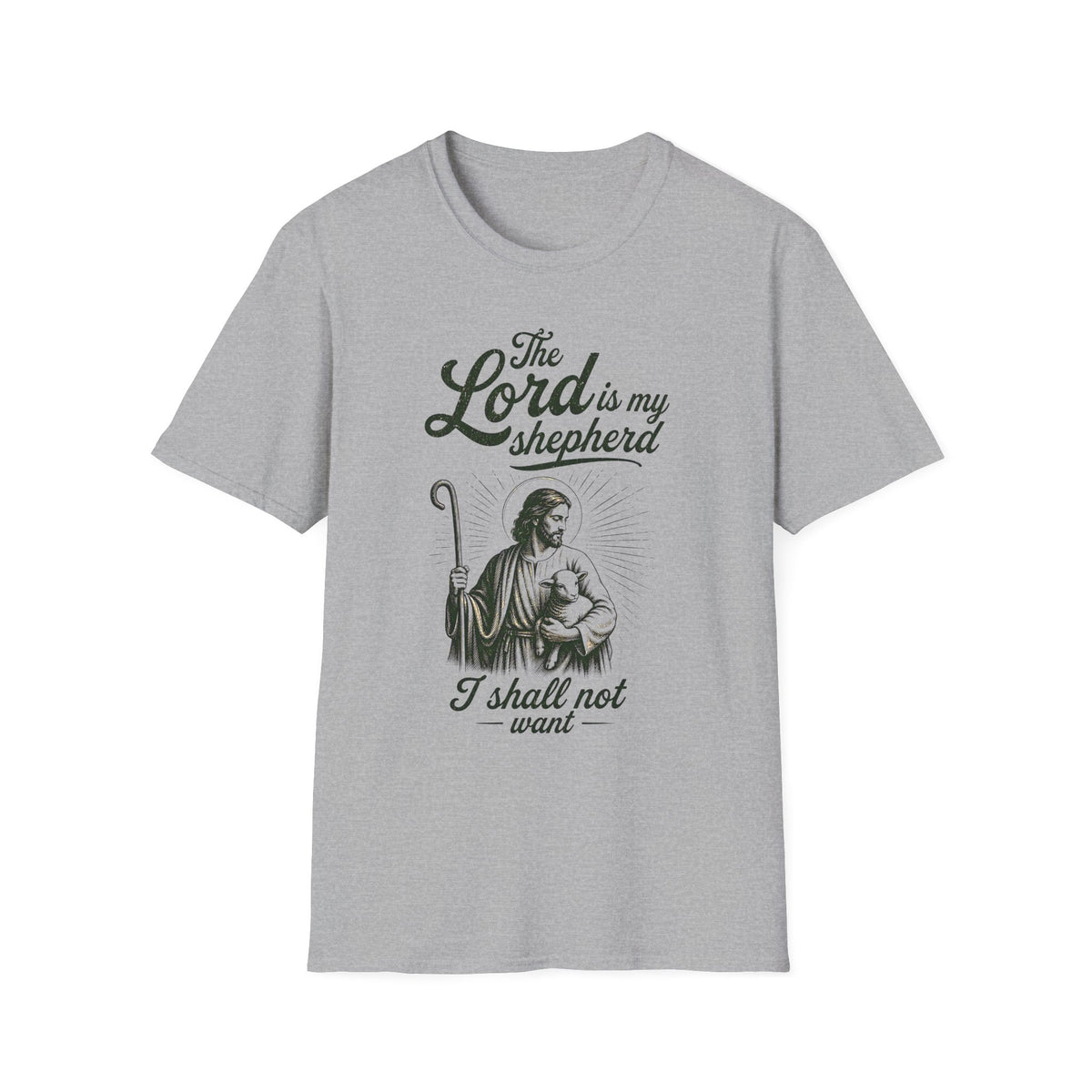 Christian T-Shirt — “The Lord Is My Shepherd, I Shall Not Want” Faith Tee