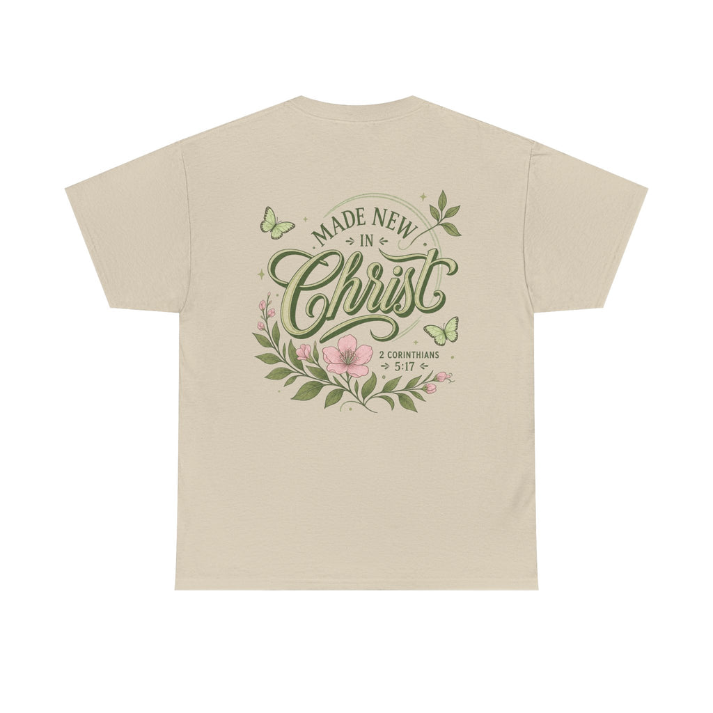 Made New in Christ Floral T-Shirt — Christian Faith Scripture Tee (2 Corinthians 5:17)