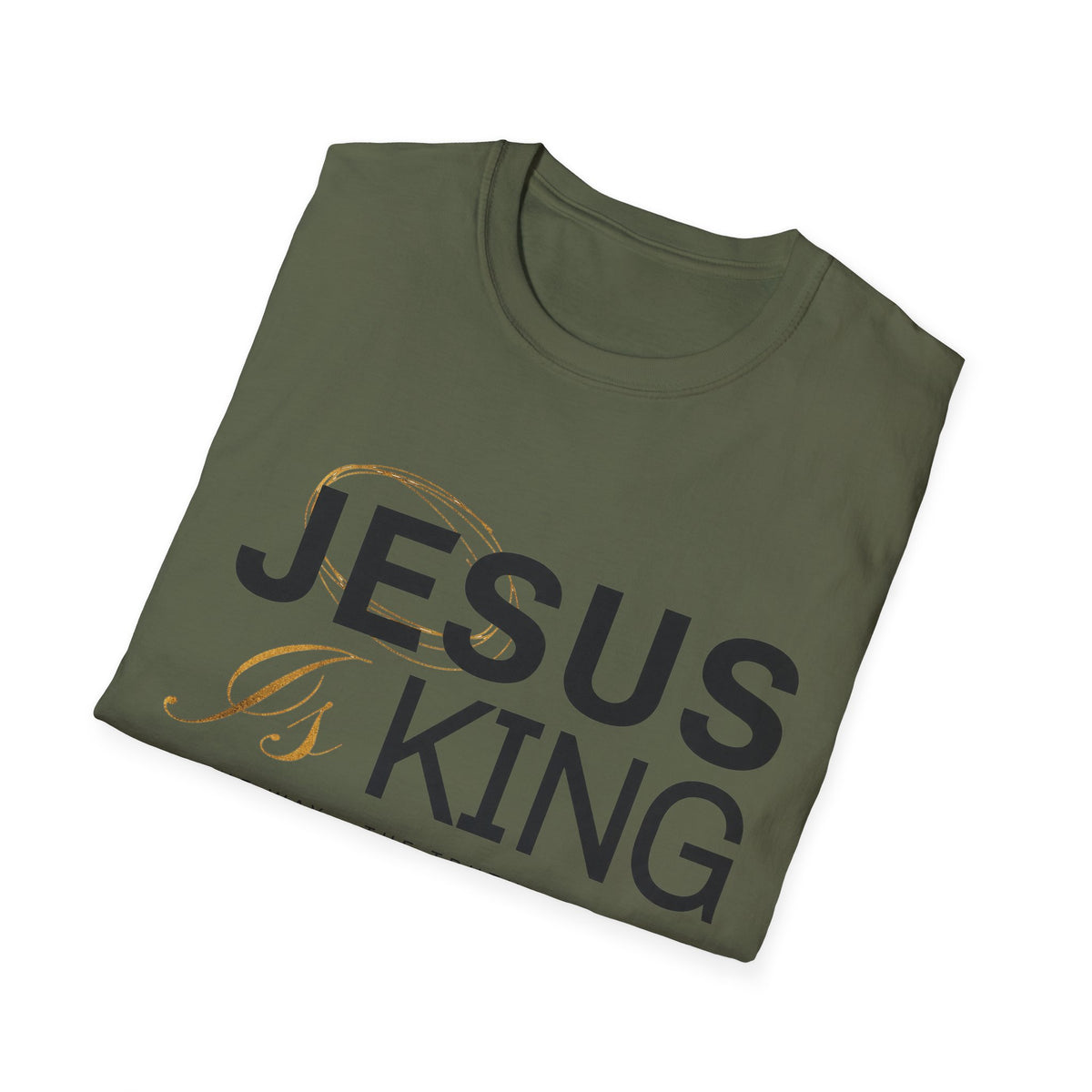 Jesus Is King T-Shirt — Christian Faith Tee, Scripture Verse Graphic